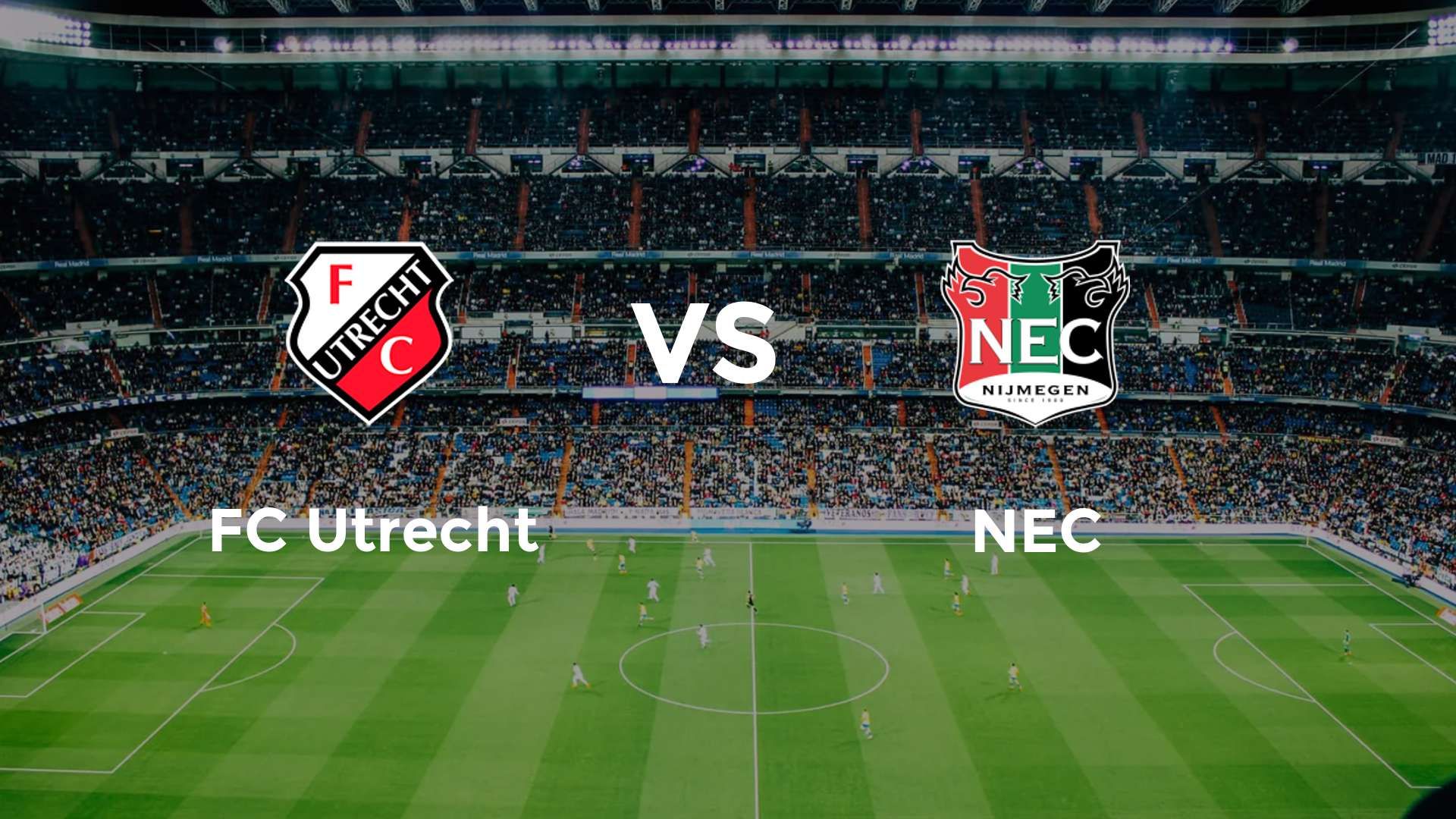 FC Utrecht vs NEC Nijmegen
