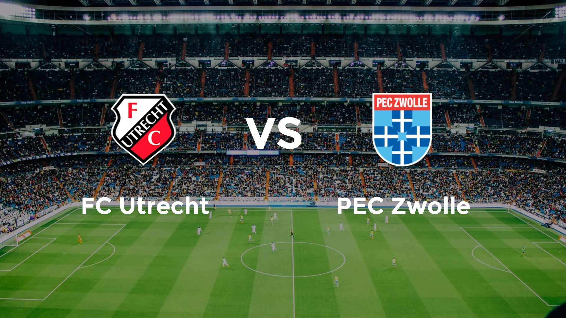 FC Utrecht vs PEC Zwolle