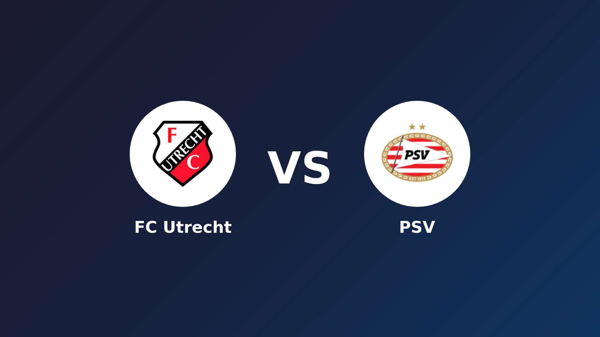 FC Utrecht vs PSV