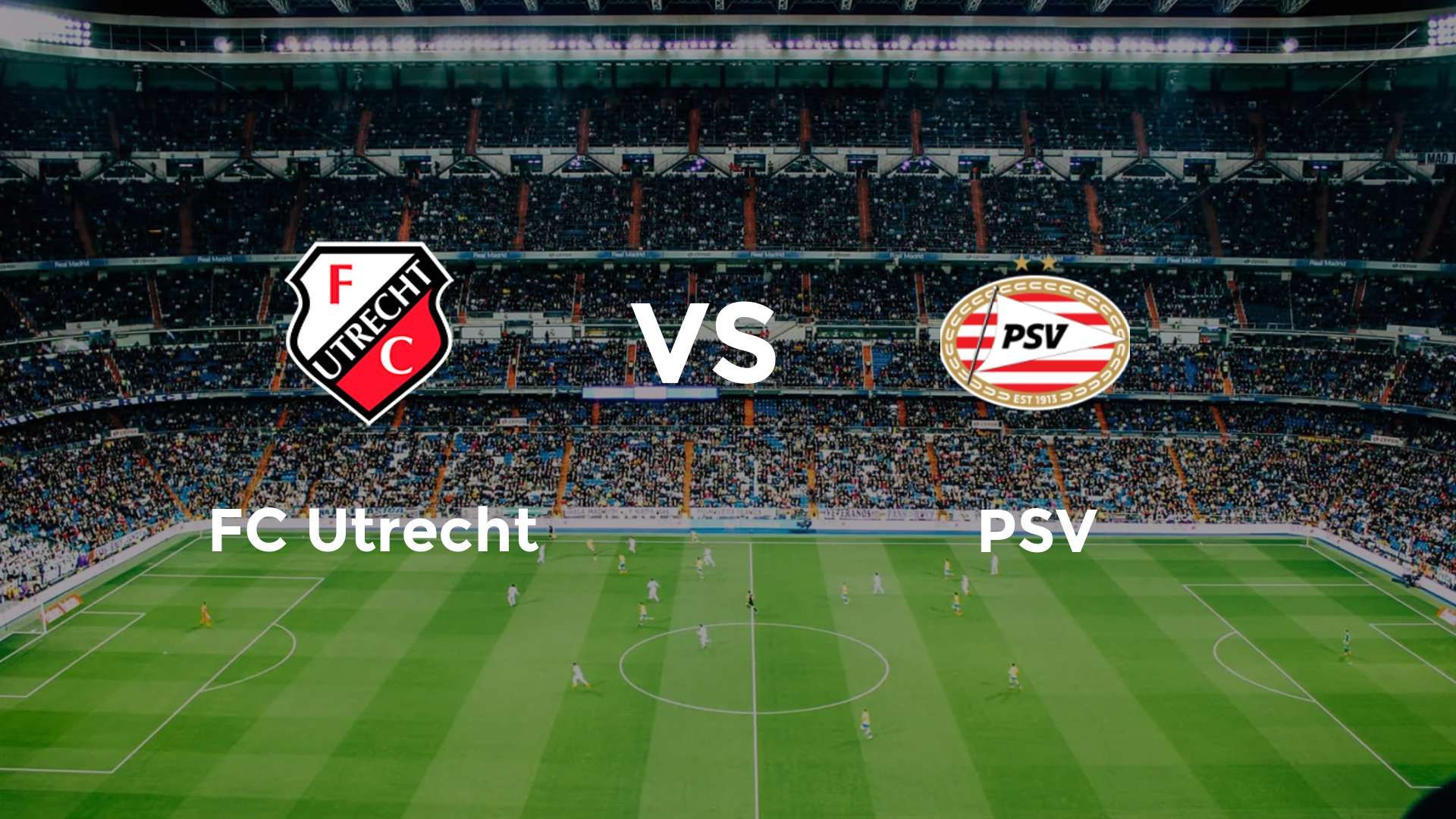 FC Utrecht vs PSV