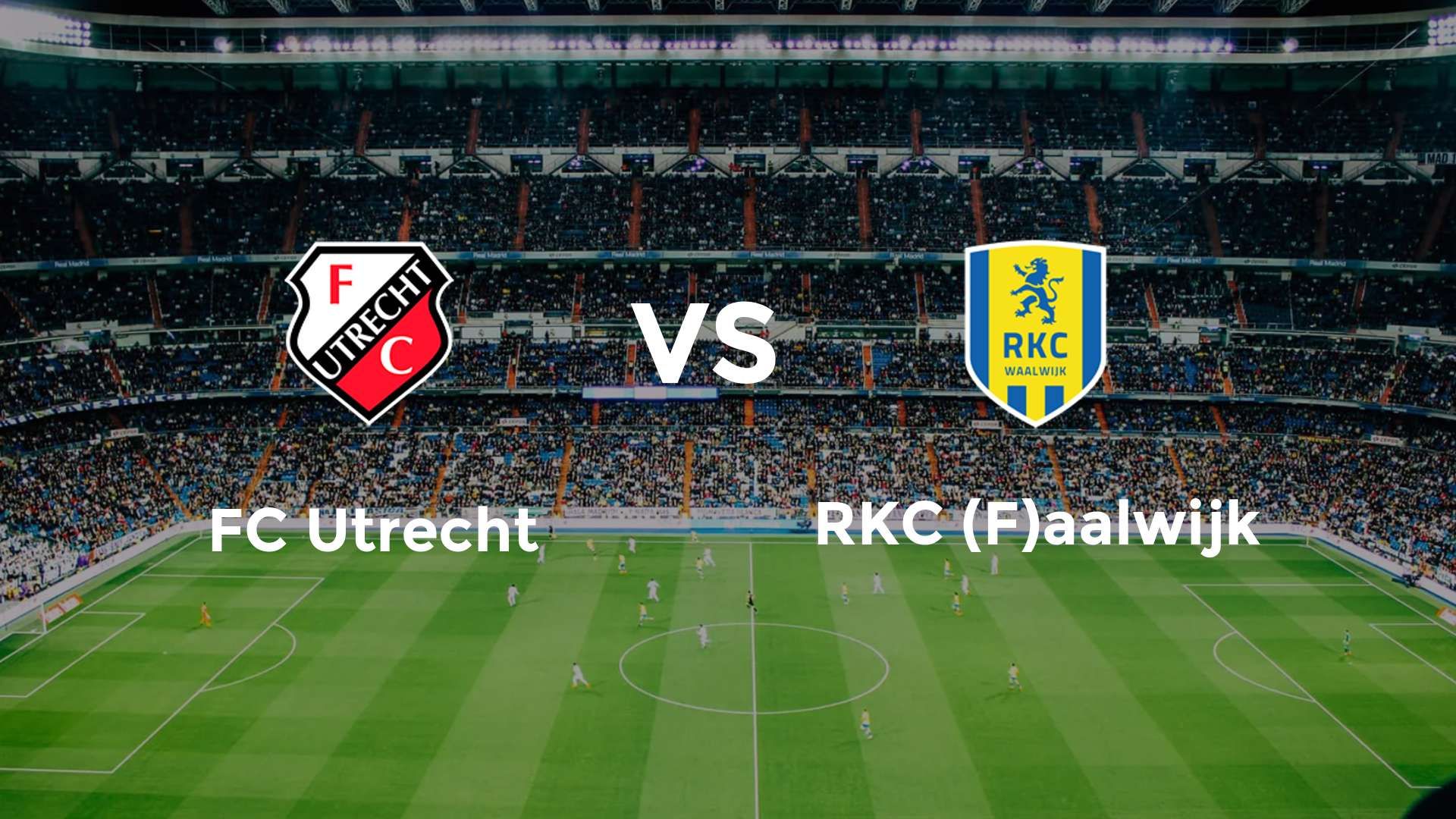 FC Utrecht vs RKC (F)aalwijk