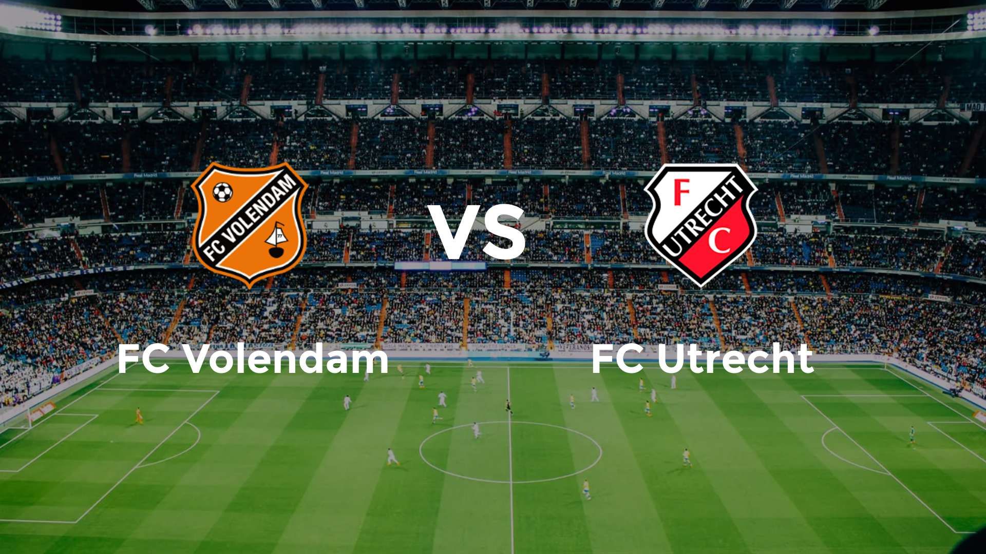 FC Volendam vs FC Utrecht