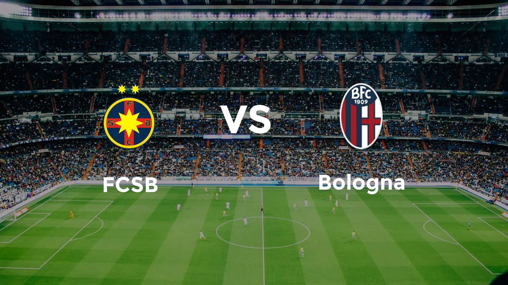 FCSB vs Bologna