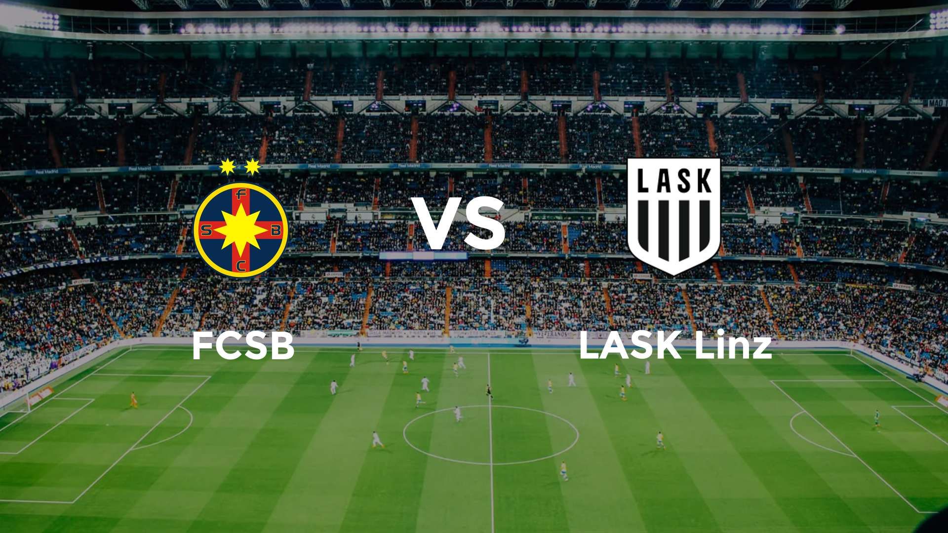 FCSB vs LASK Linz