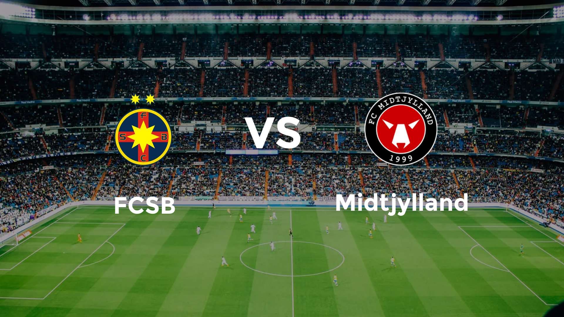 FCSB vs FC Midtjylland