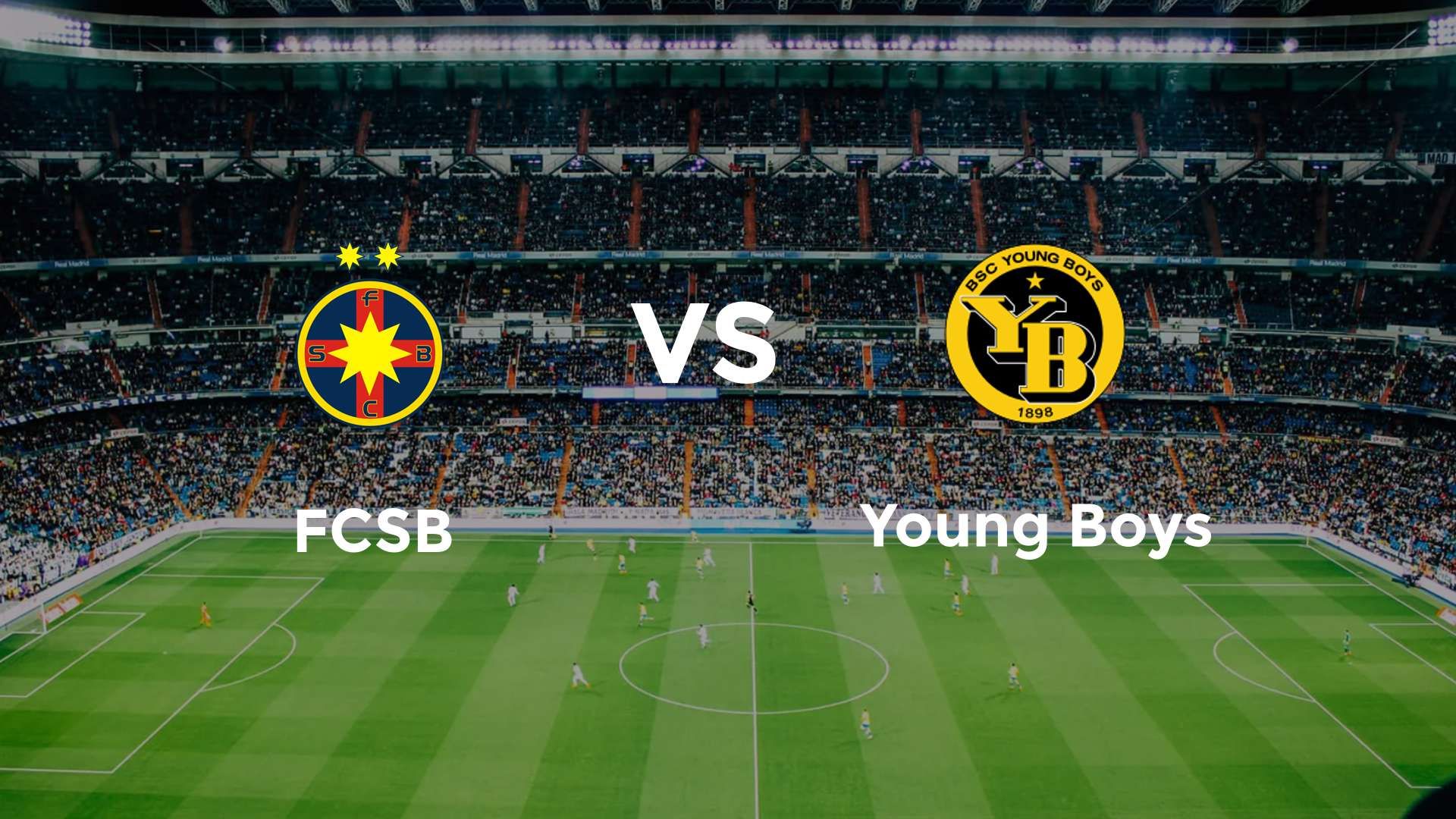 FCSB vs Young Boys