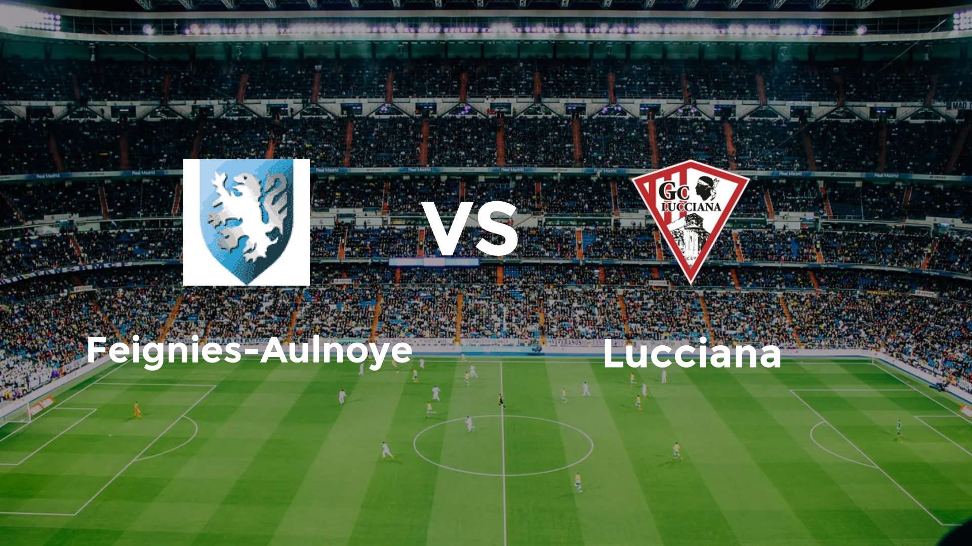 Feignies-Aulnoye vs Lucciana