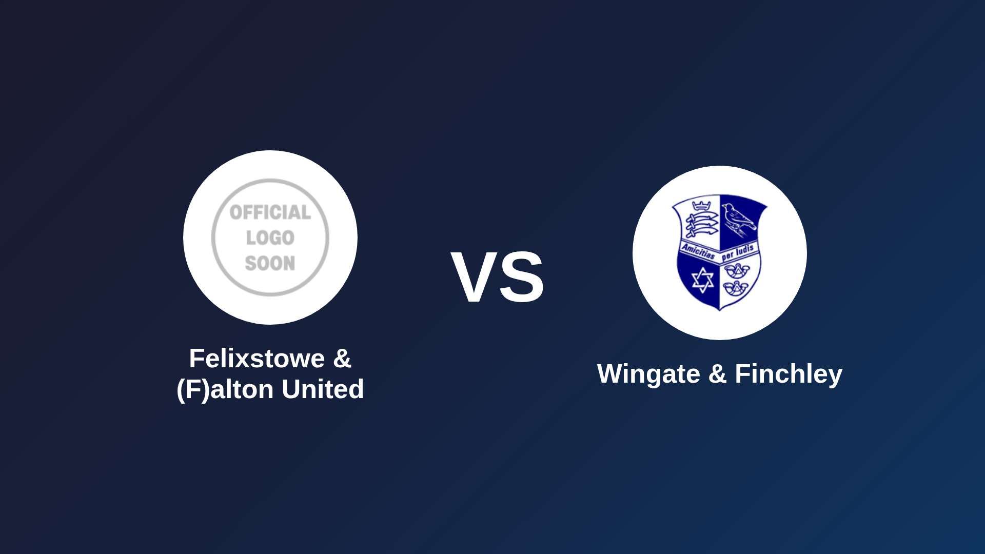 Felixstowe & (F)alton United vs (F)ingate & Finchley