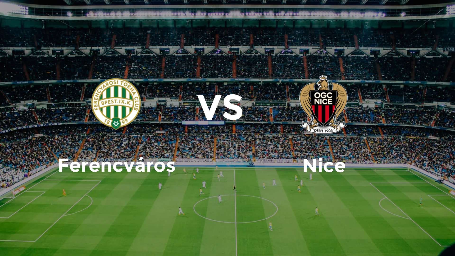 Ferencváros vs Nice