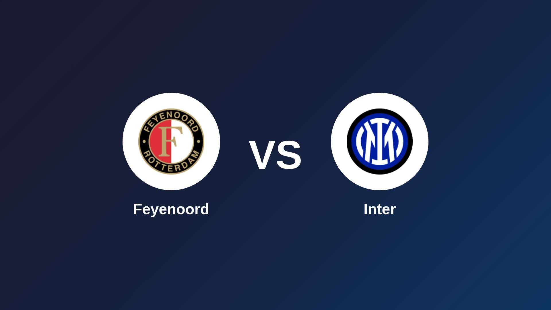 Feyenoord vs Inter