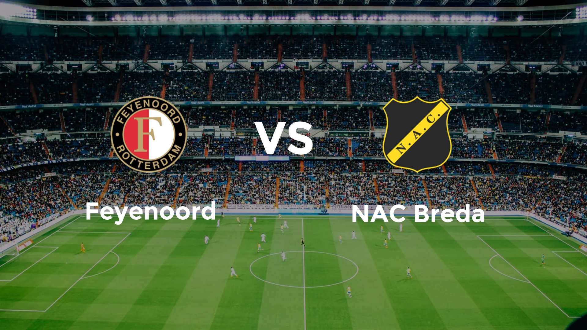 Feyenoord vs NAC Breda