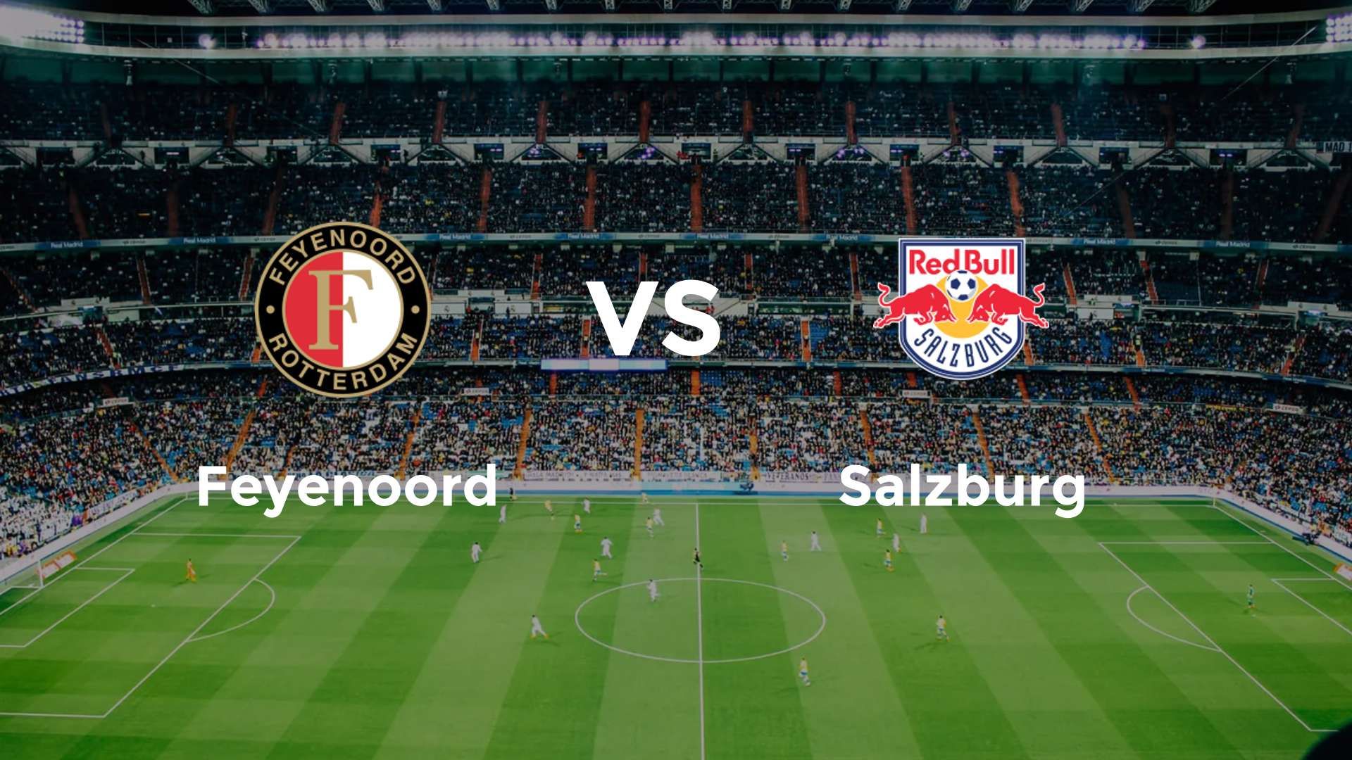 Feyenoord vs Salzburg