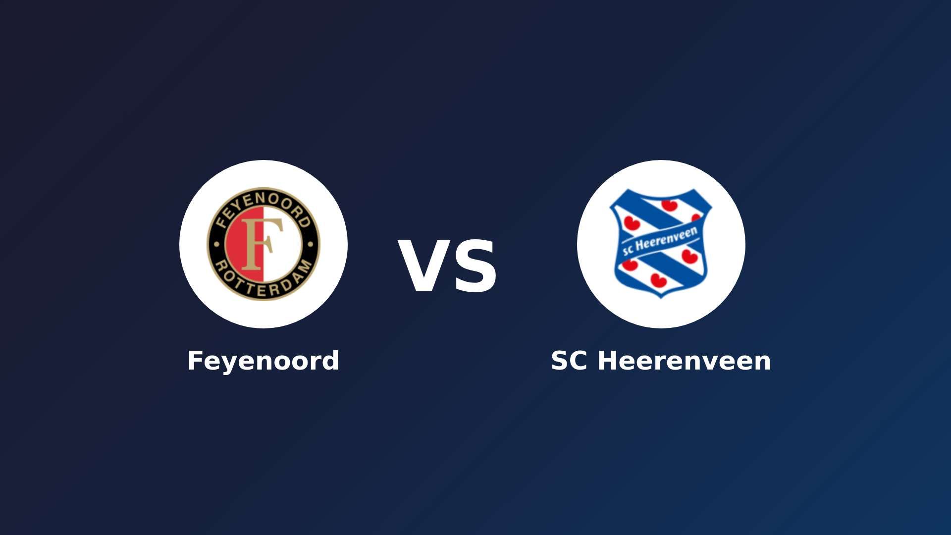 Feyenoord vs SC Heerenveen