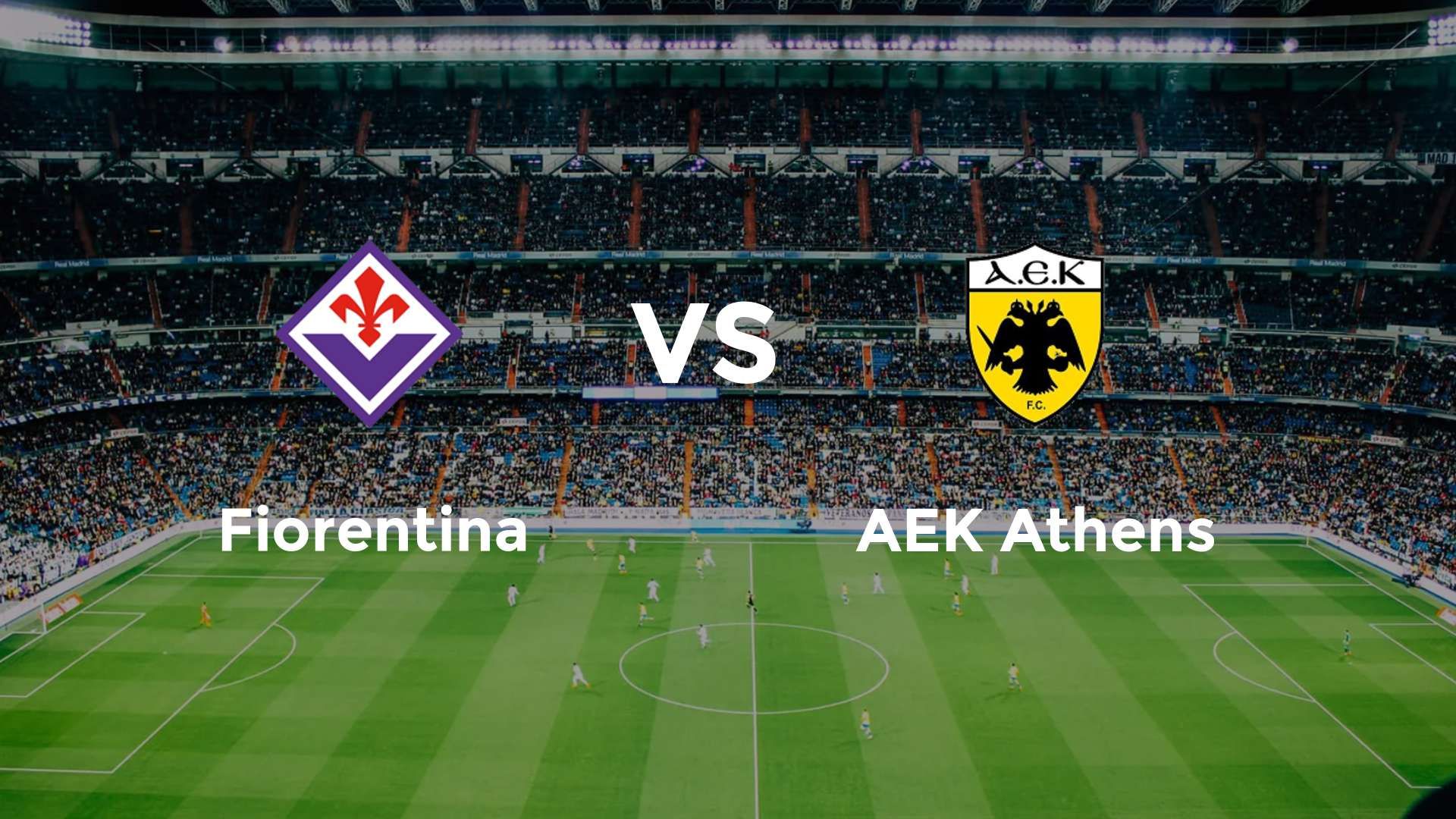 Fiorentina vs AEK Athens