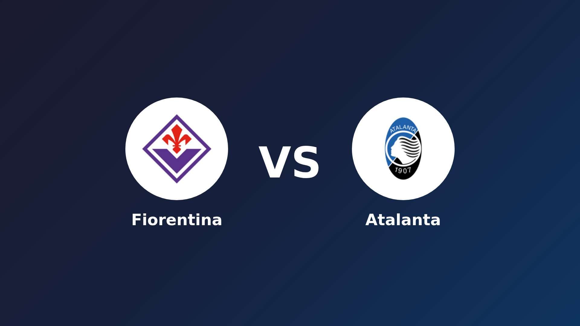 Fiorentina vs Atalanta