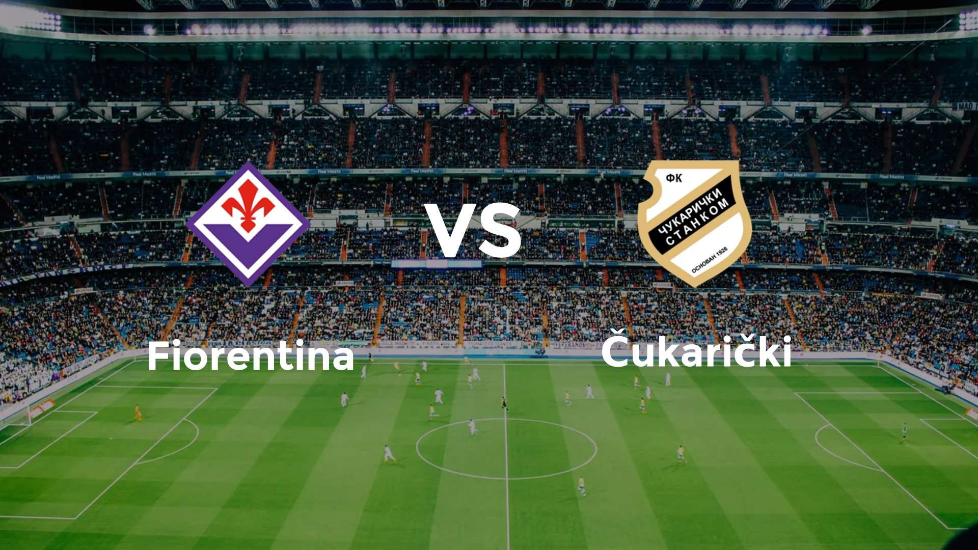 Fiorentina vs Čukarički