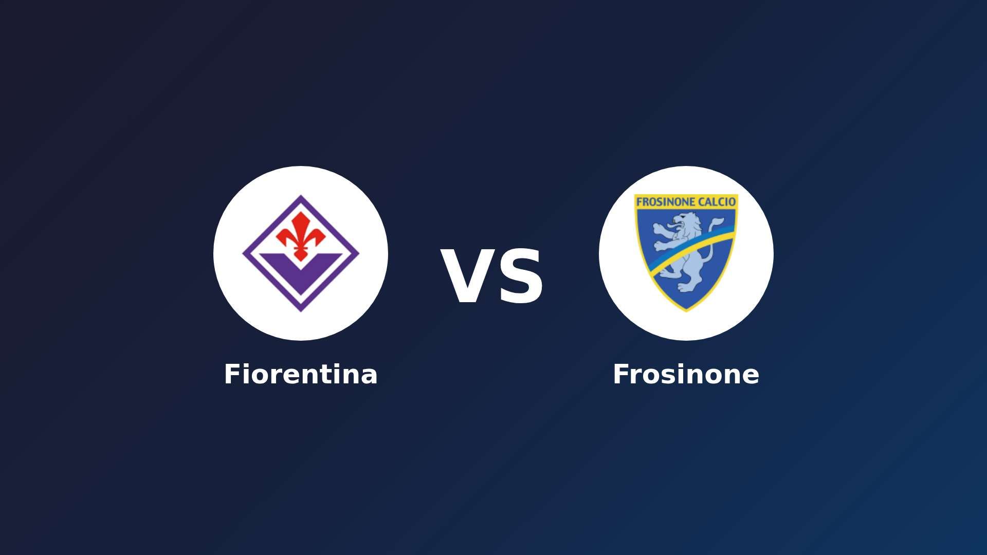 Fiorentina vs Frosinone