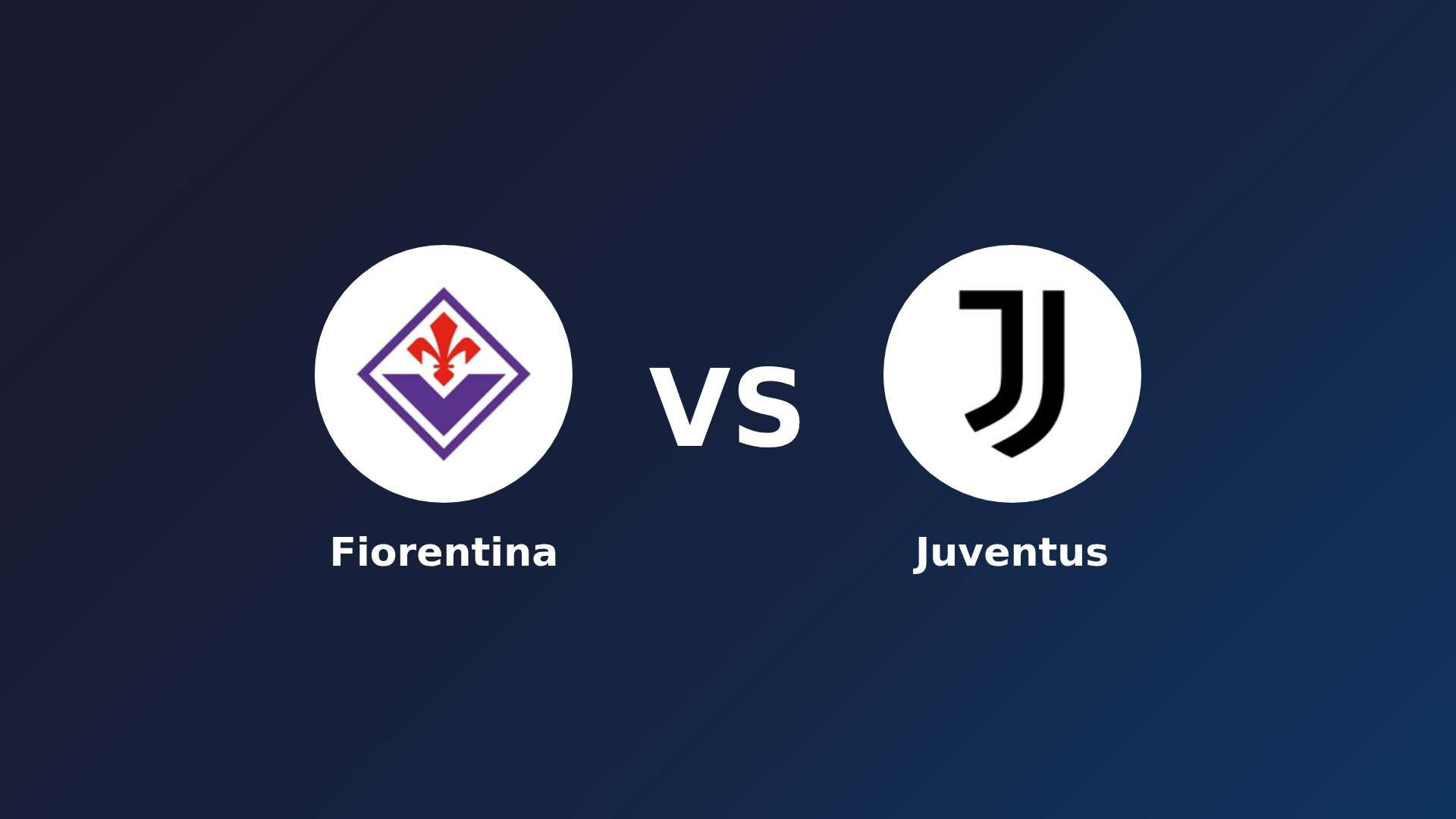 Fiorentina vs Juventus
