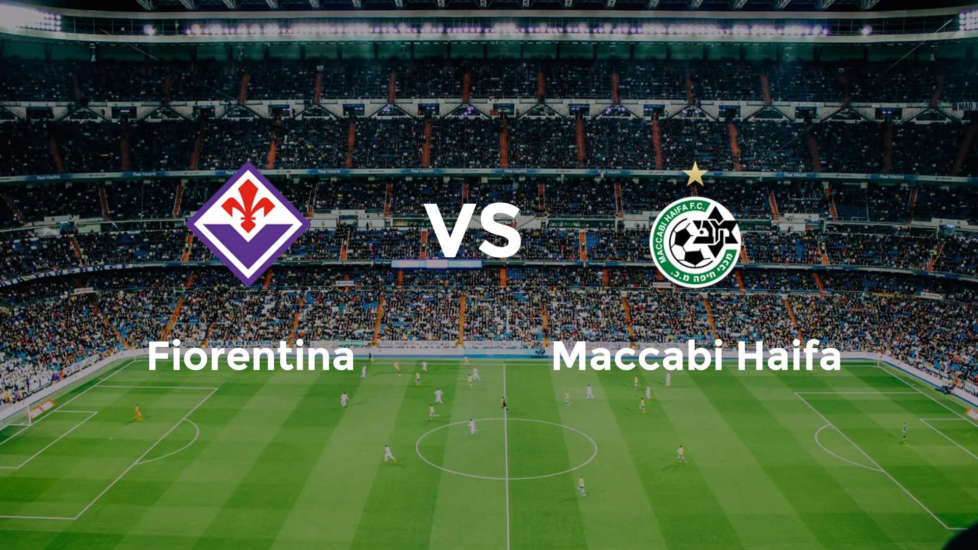Fiorentina vs Maccabi Haifa