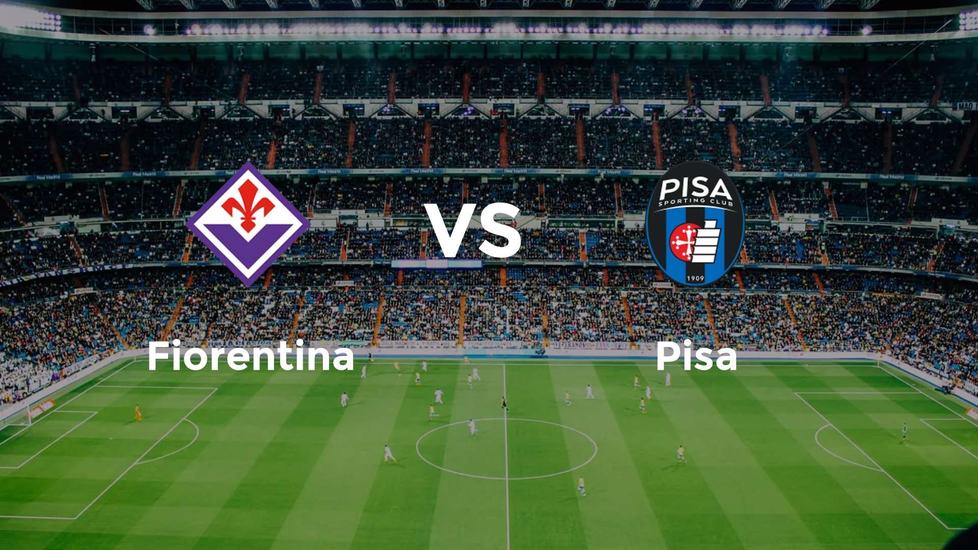 Fiorentina vs Pisa