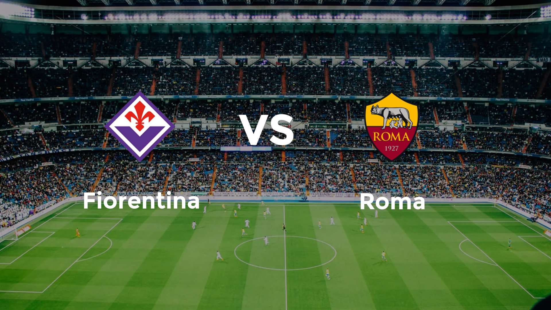 Fiorentina vs Roma