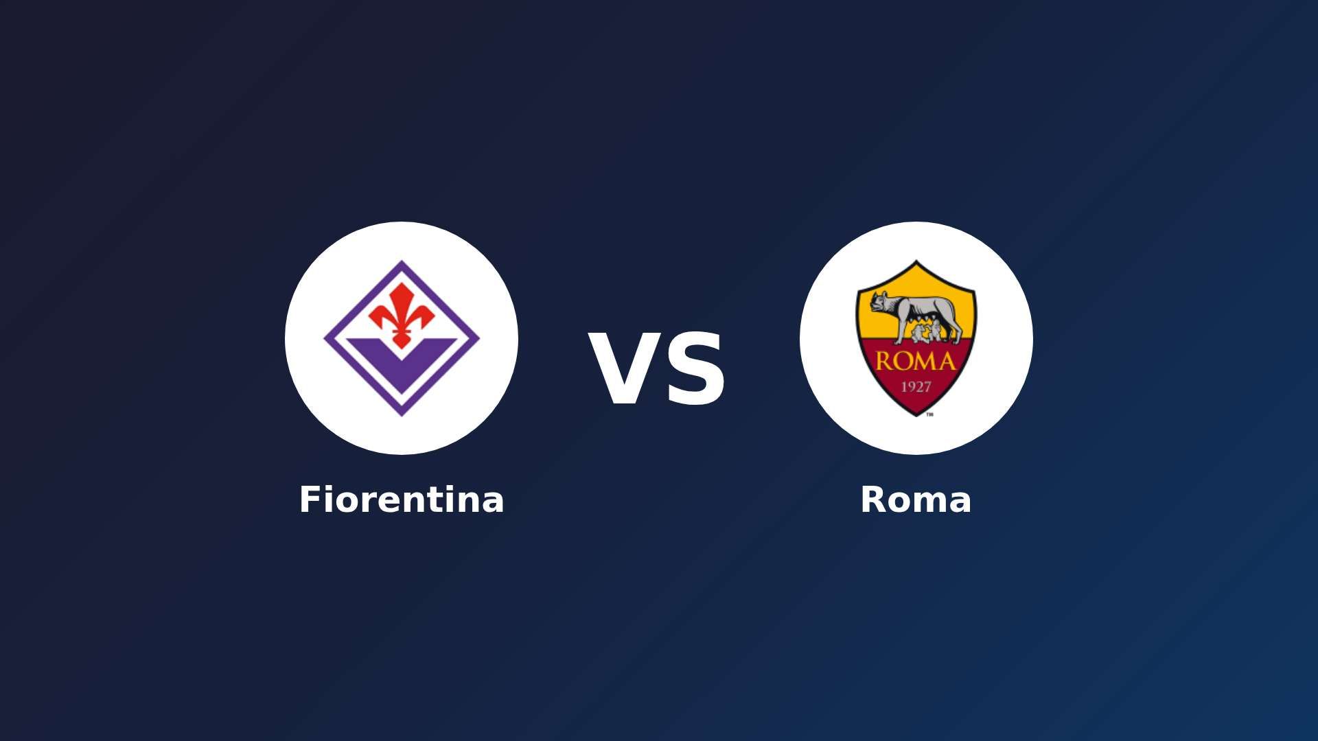 Fiorentina vs Roma