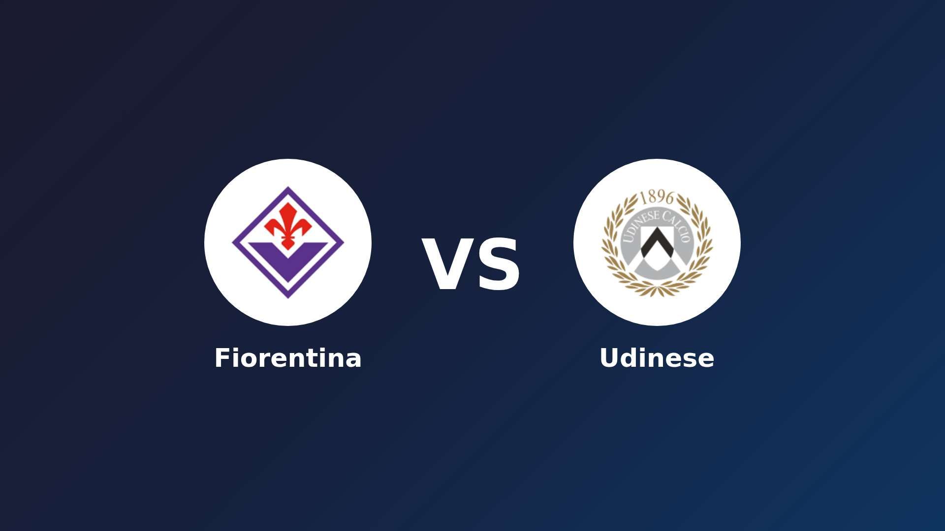 Fiorentina vs Udinese
