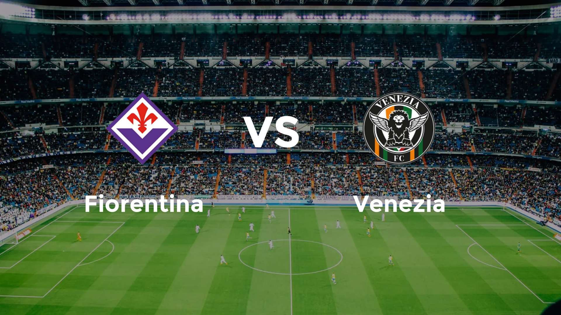 Fiorentina vs Venezia
