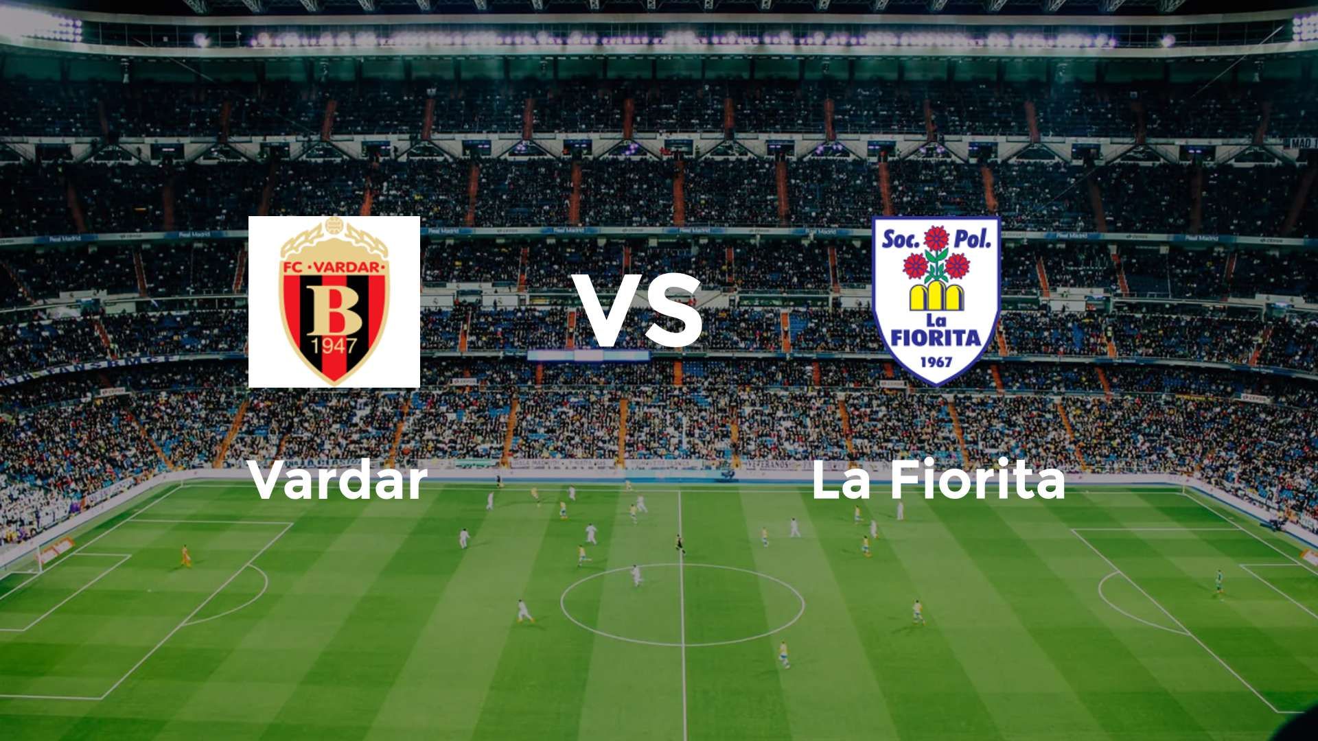 Vardar vs La Fiorita