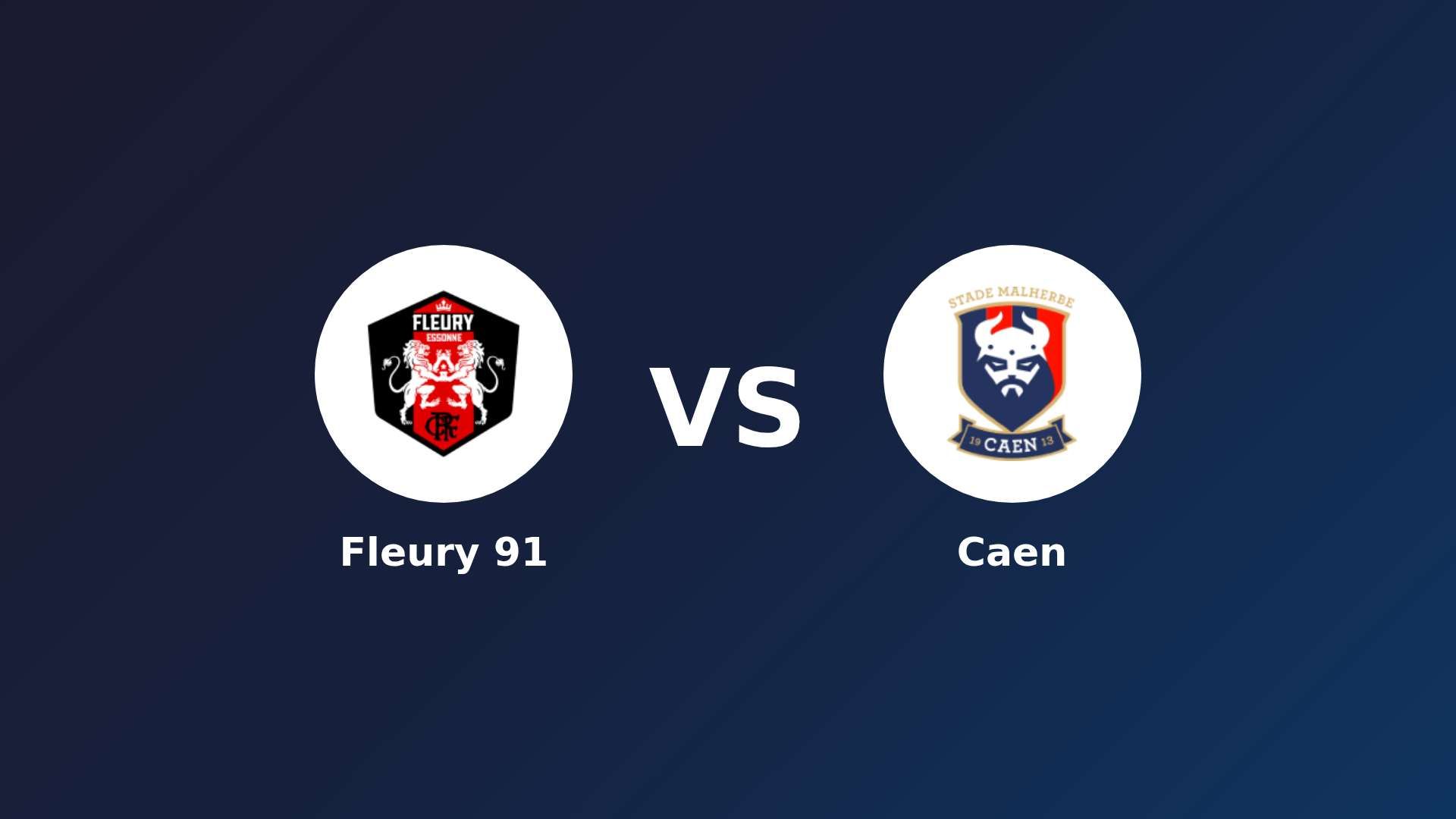 Fleury 91 vs Caen