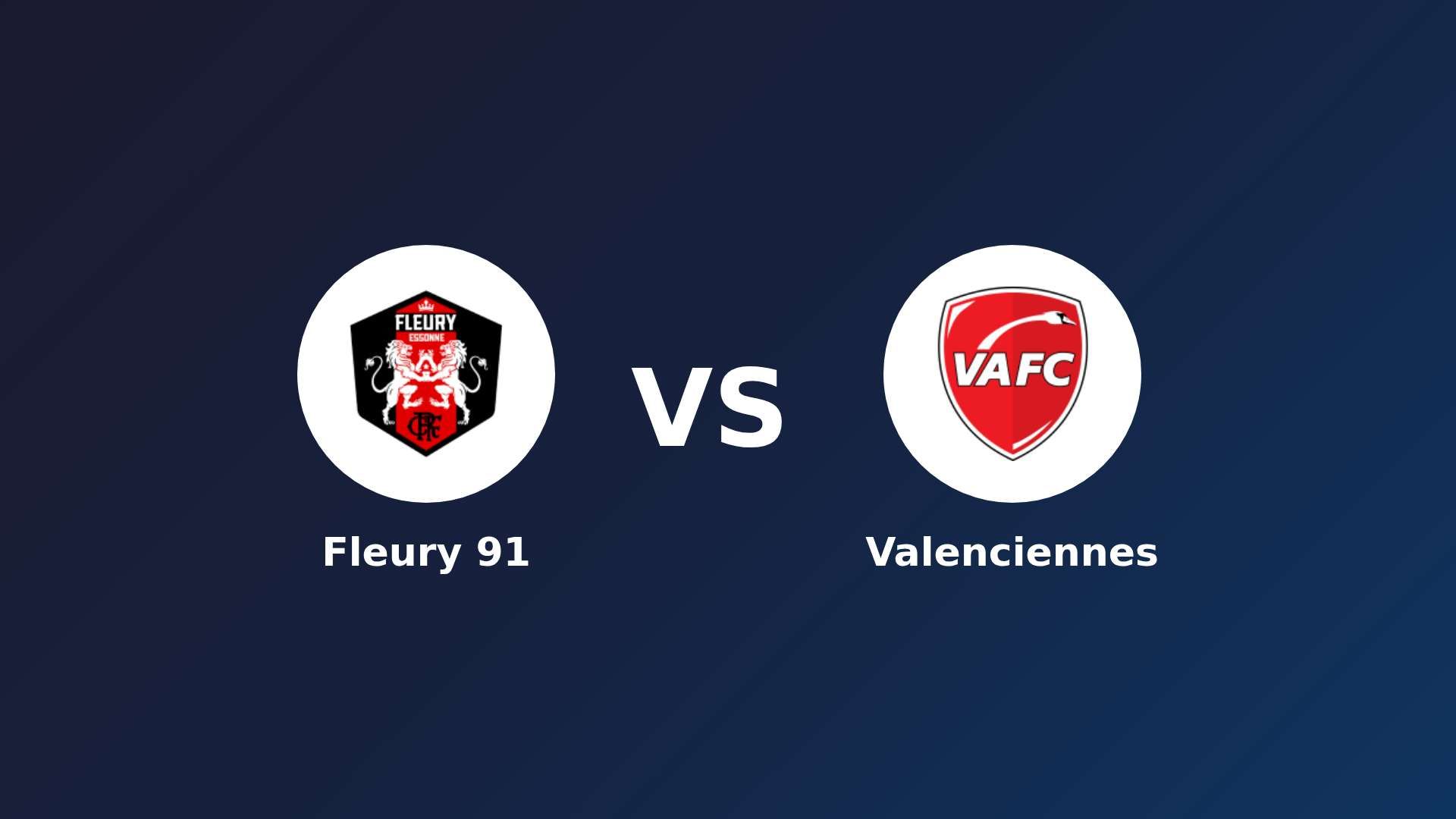 Fleury 91 vs Valenciennes