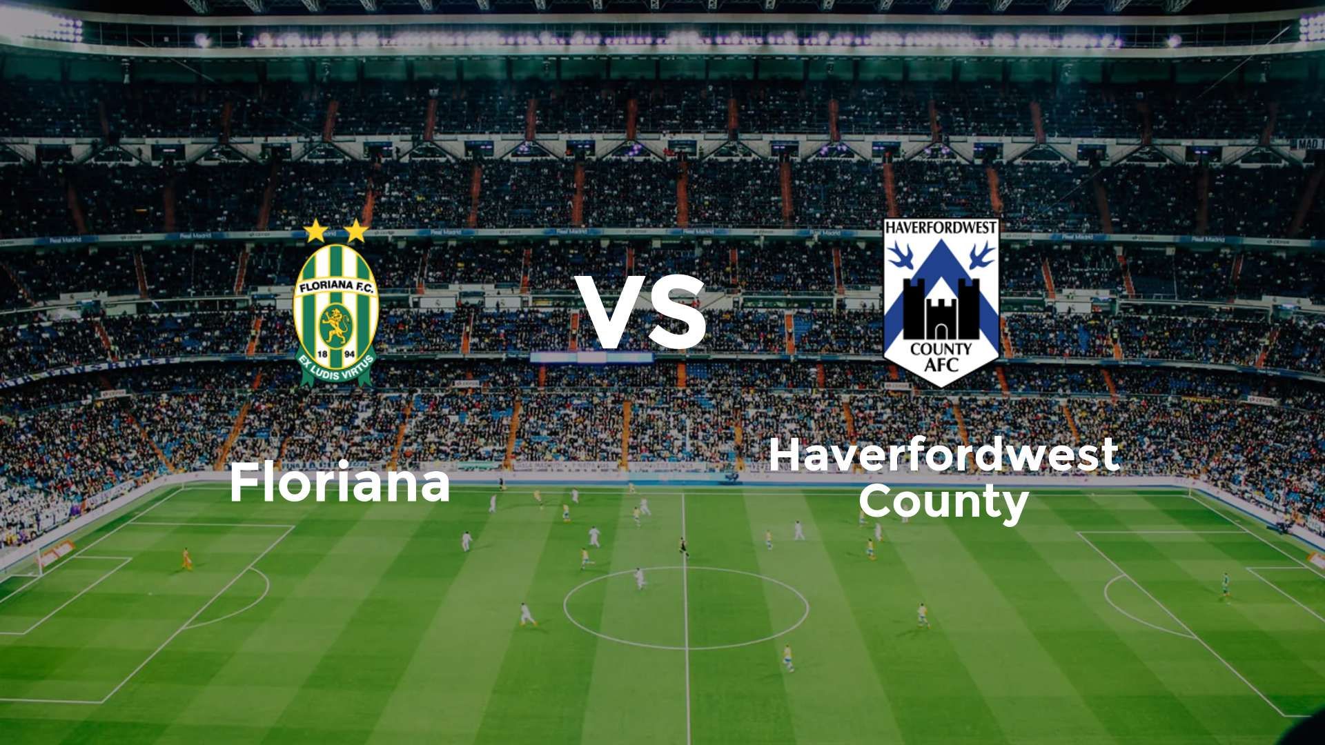 Floriana FC vs Haverfordwest County AFC