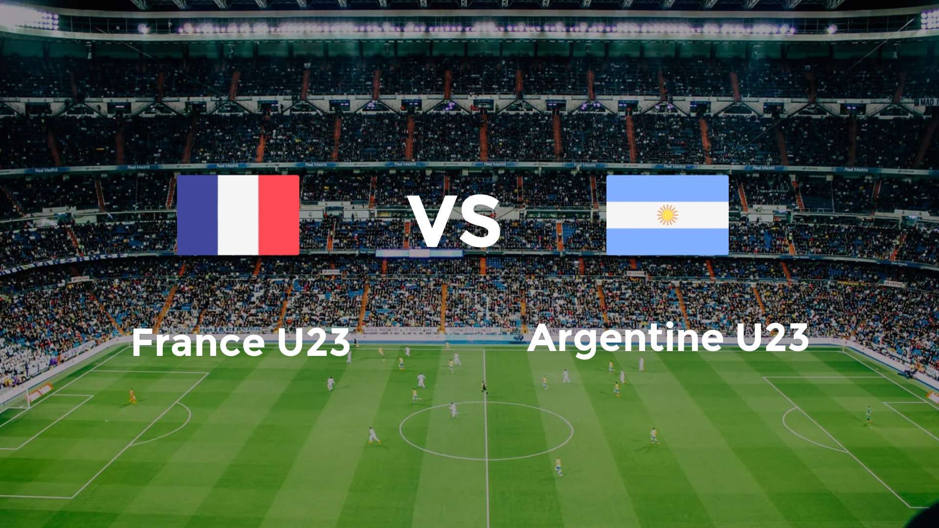 France U23 vs Argentine U23