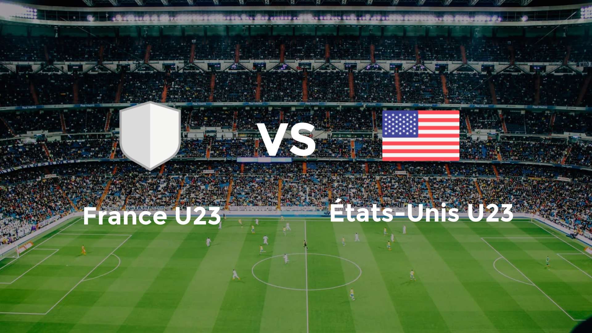 France U23 vs États-Unis U23