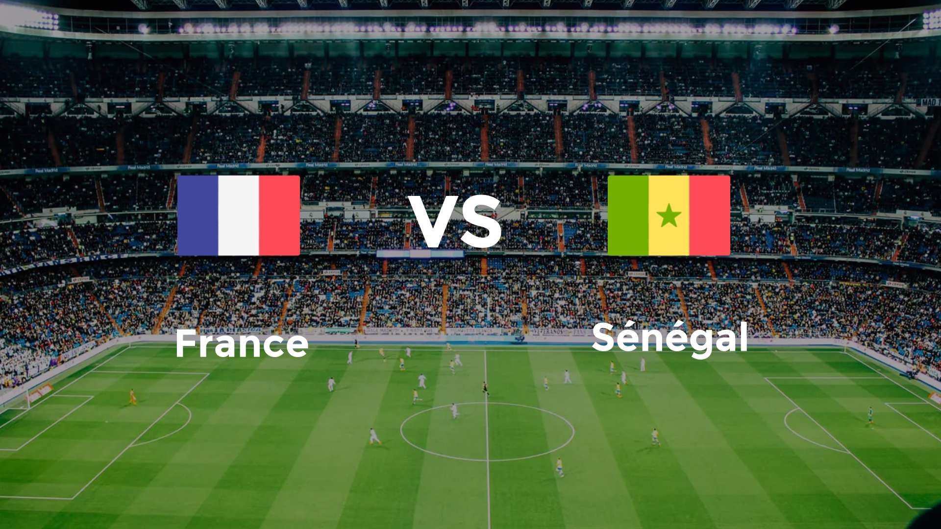 France vs Sénégal