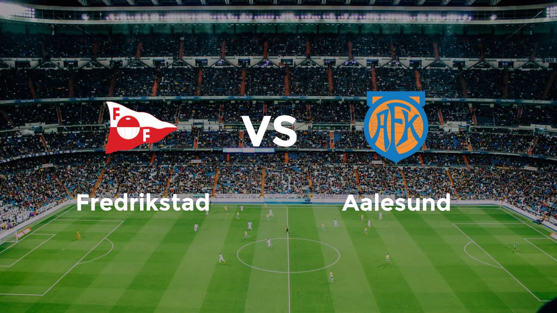 Fredrikstad vs Aalesund