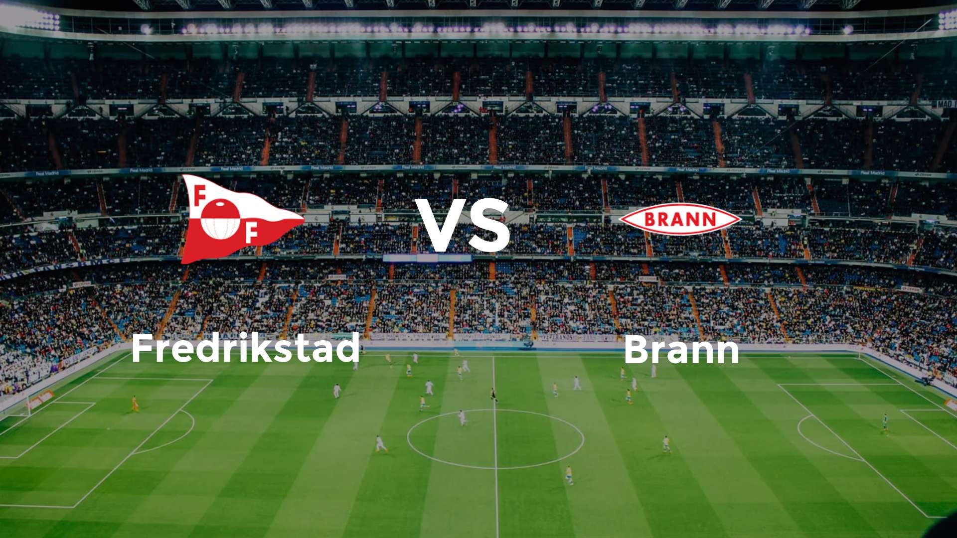 Fredrikstad vs Brann