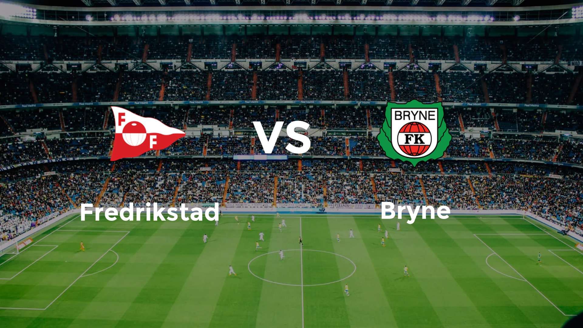 Fredrikstad vs Bryne