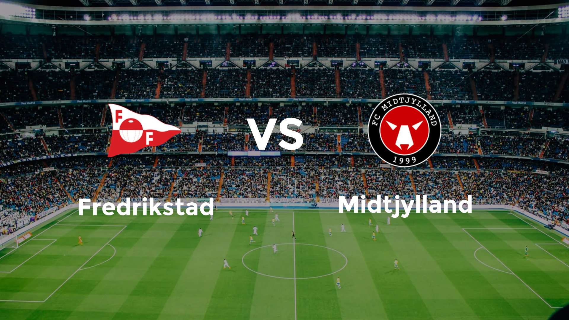 Fredrikstad vs FC Midtjylland