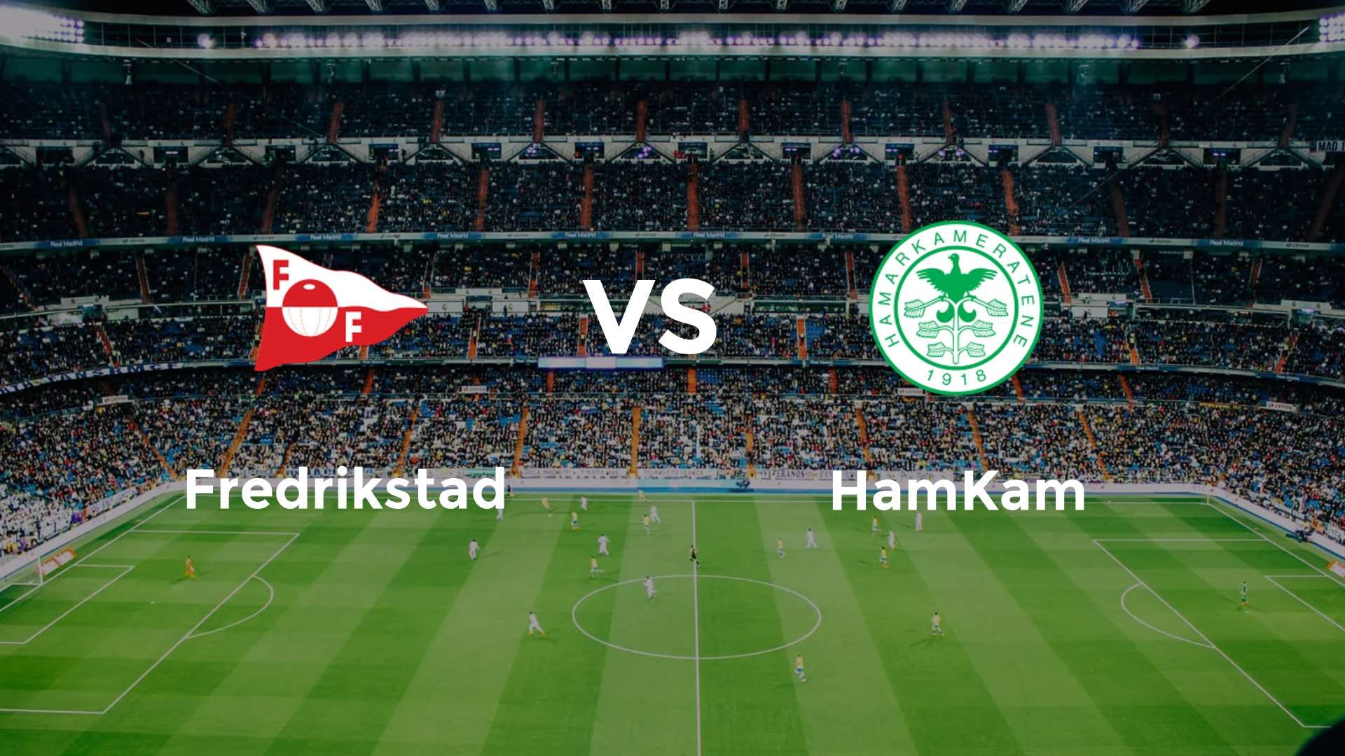 Fredrikstad vs HamKam