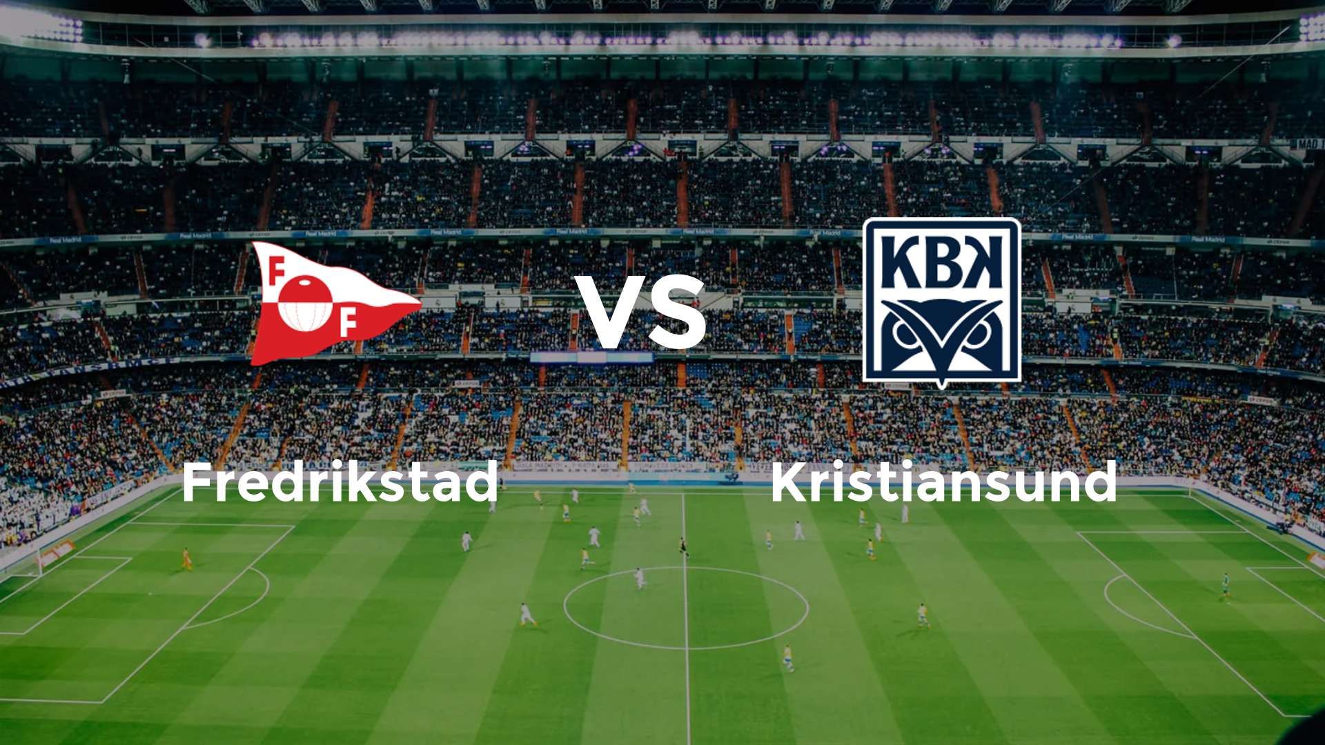 Fredrikstad vs Kristiansund