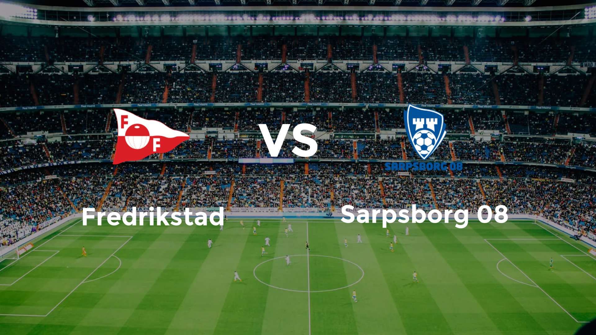 Fredrikstad vs Sarpsborg 08