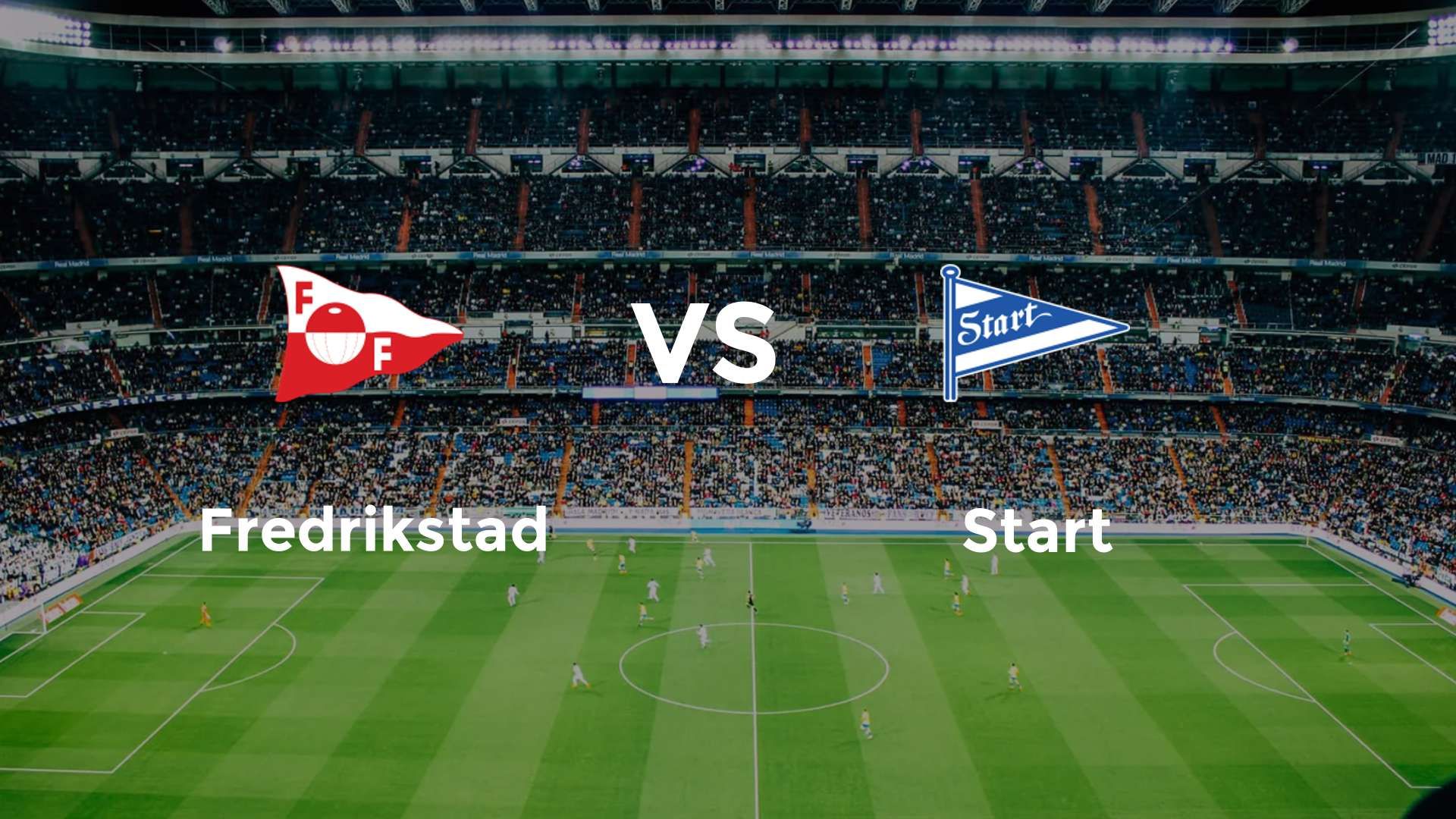 Fredrikstad vs Start