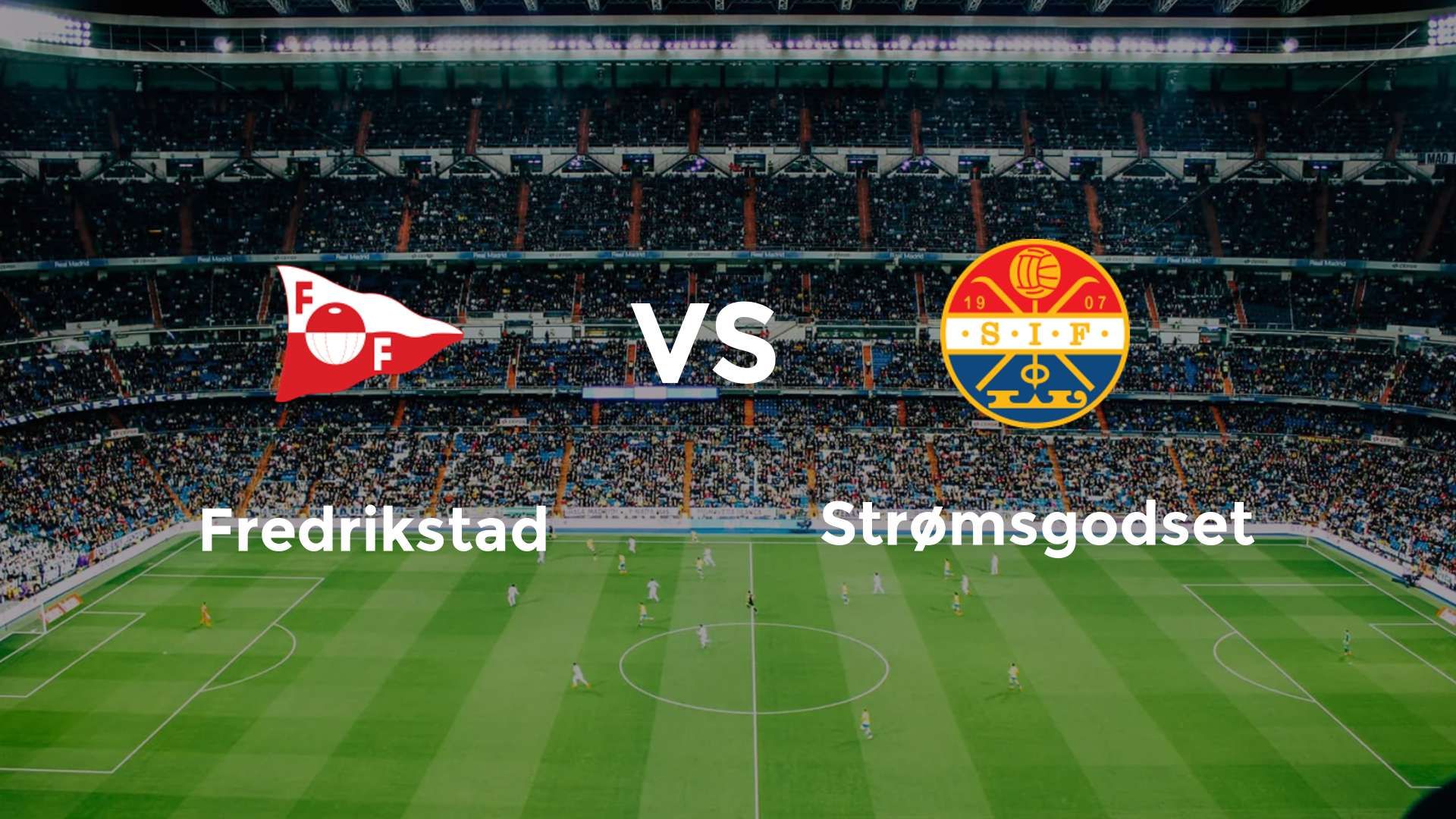 Fredrikstad vs Strømsgodset
