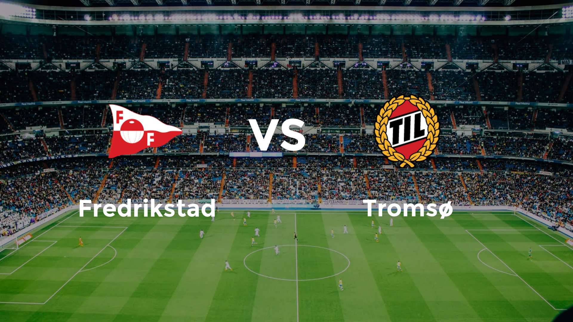 Fredrikstad vs Tromsø