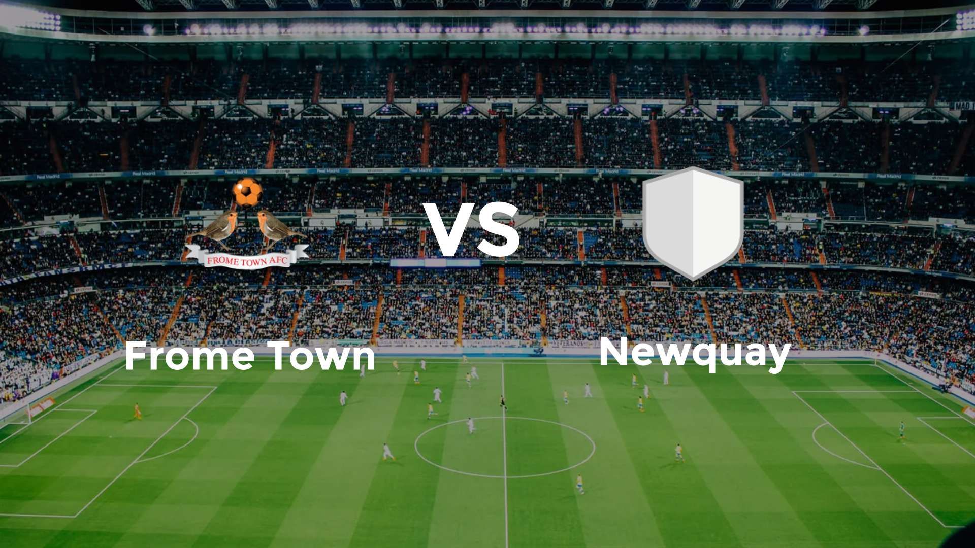 Frome Town vs Newquay