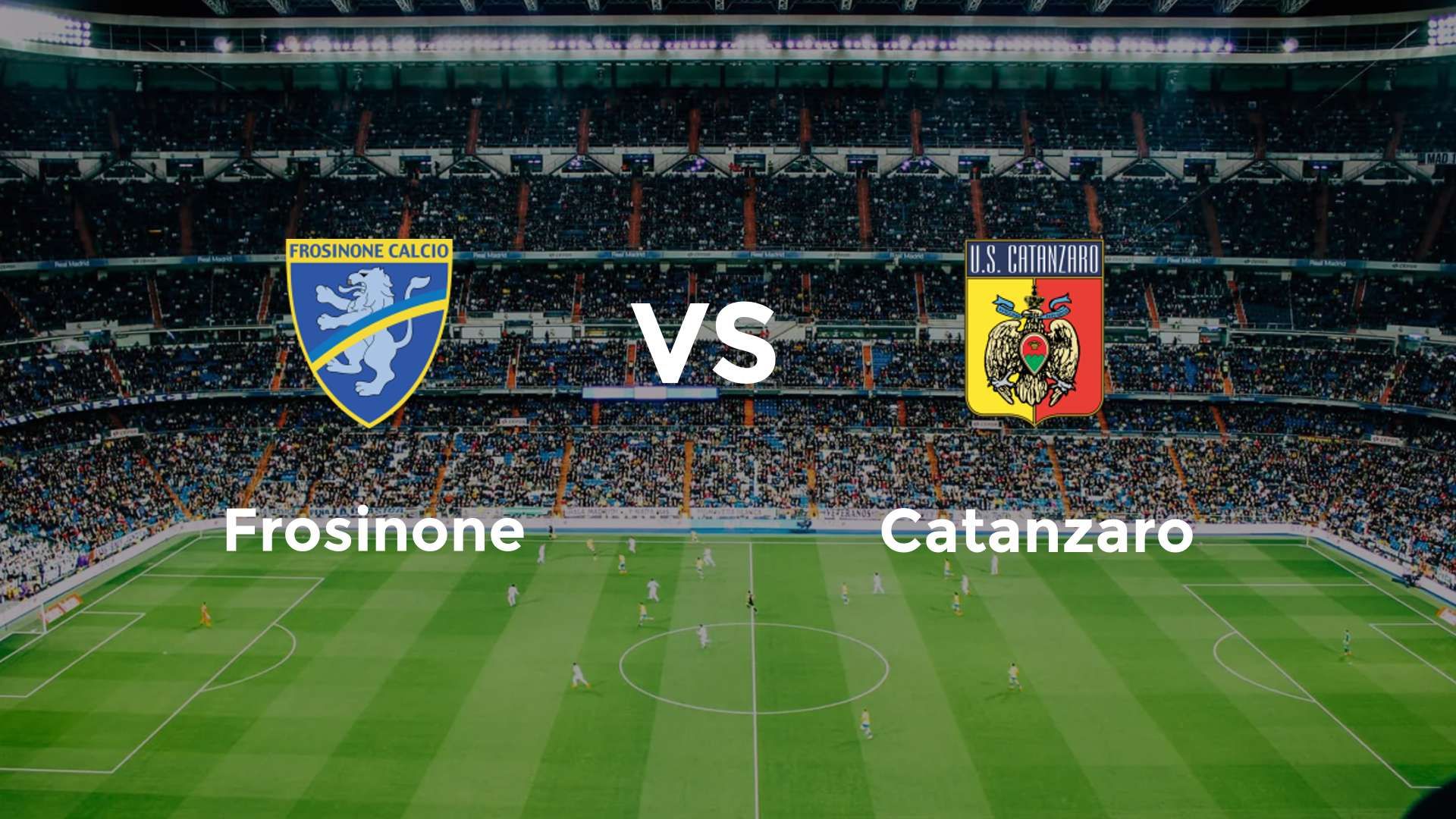 Frosinone vs Catanzaro