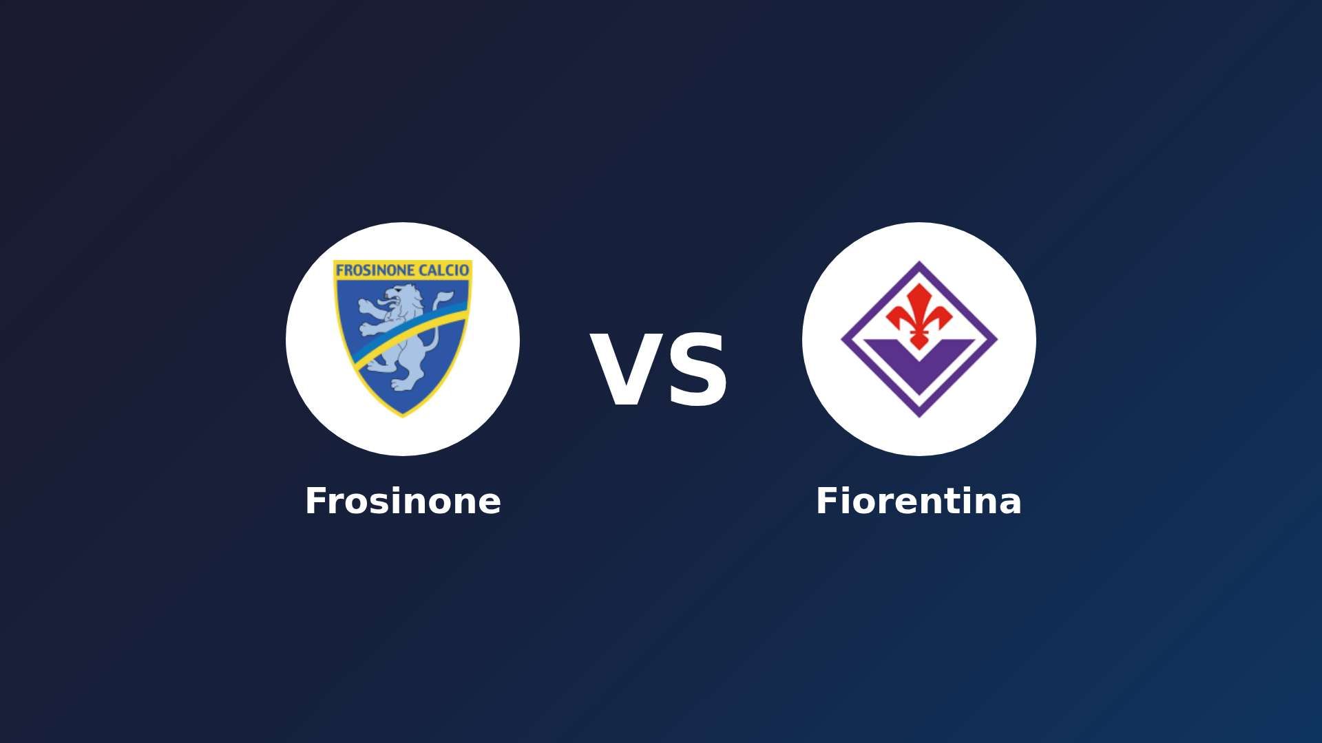 Frosinone vs Fiorentina