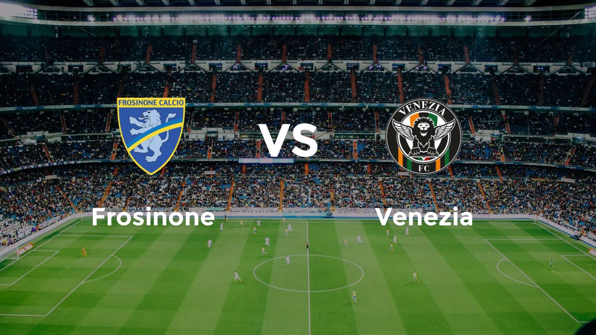 Frosinone vs Venezia
