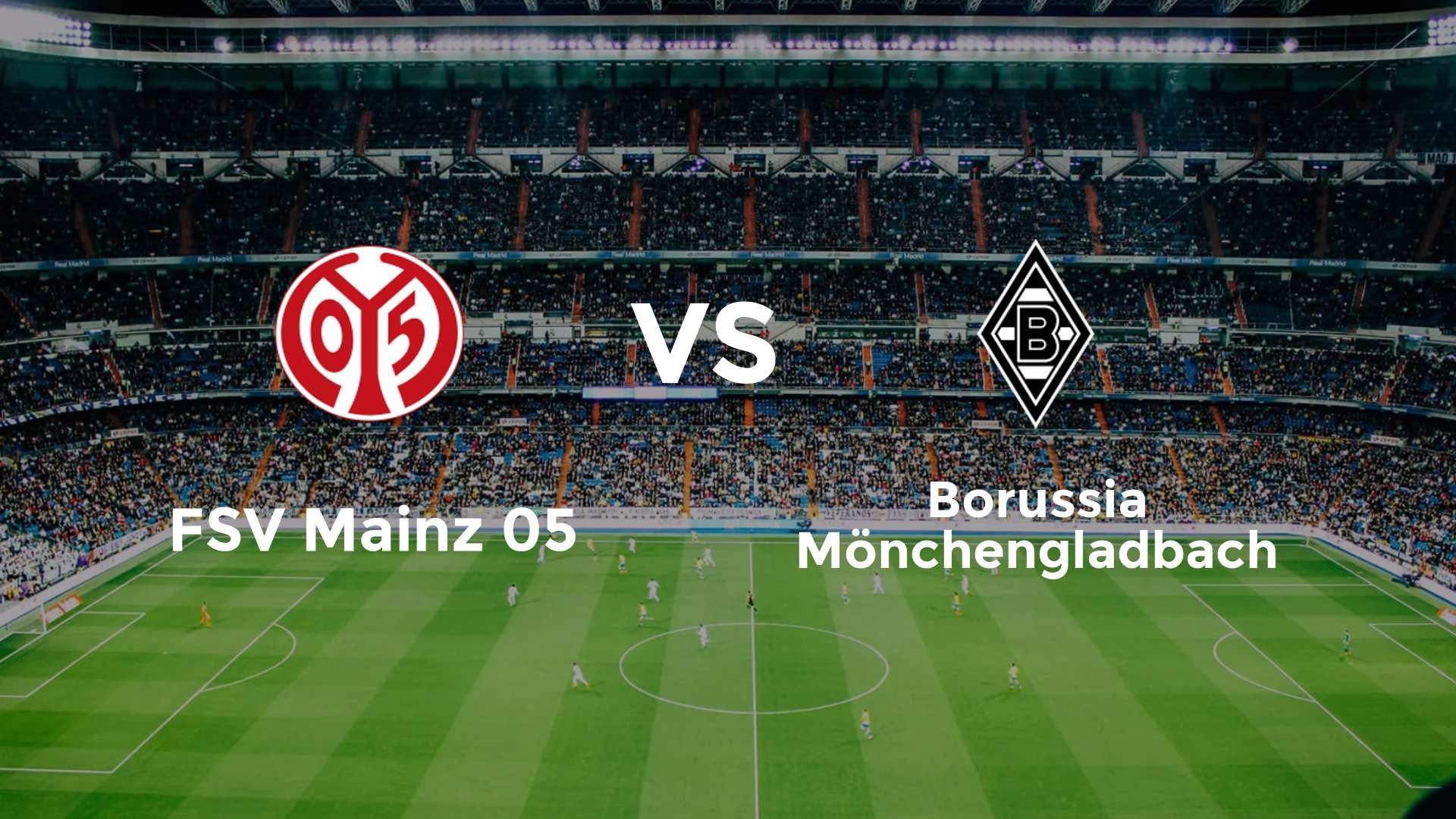 FSV Mainz 05 vs Borussia Mönchengladbach